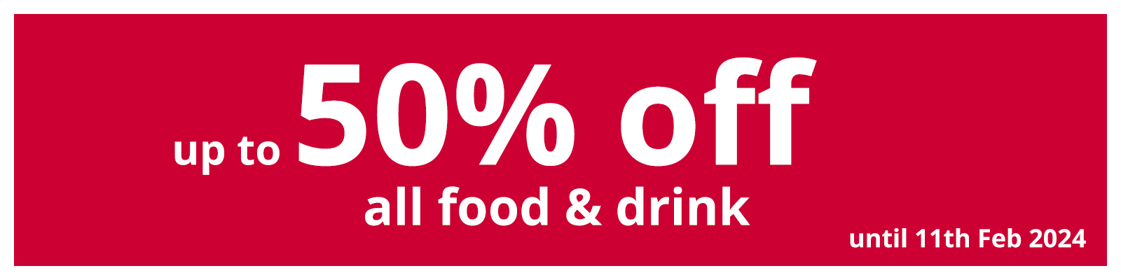 Banner stating up to 50 percent off all food and drink